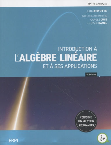 Introduction à l'algèbre linéaire et à ses applications