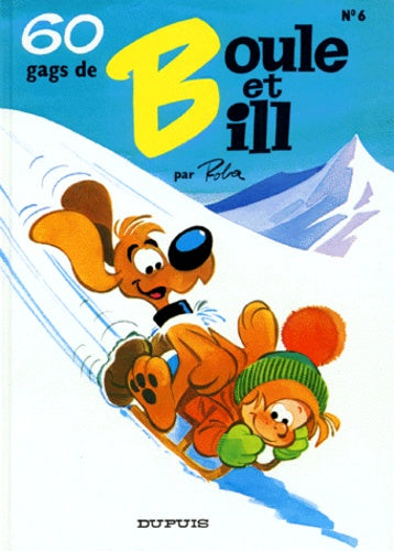 Boule & Bill Tome 6 : 60 Gags De Boule Et Bill