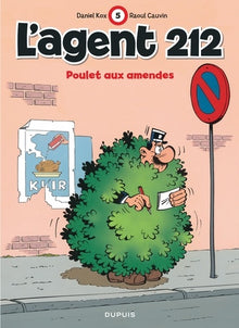 L'agent 212, tome 5 : Poulet aux amendes