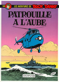 Buck Danny - Tome 14 - Patrouille à l’aube
