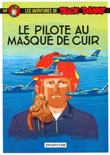 Le pilote au masque de cuir