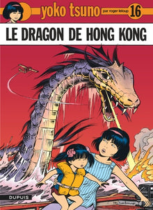 Yoko Tsuno, tome 16 : Le dragon de Hong Kong