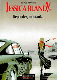 Jessica Blandy, tome 7 : Répondez, mourant...