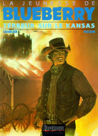 La jeunesse de Blueberry, tome 5 : Terreur sur le Kansas