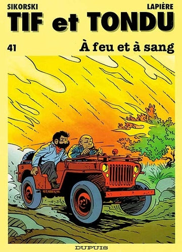 Tif et Tondu, tome 41 : A feu et à sang
