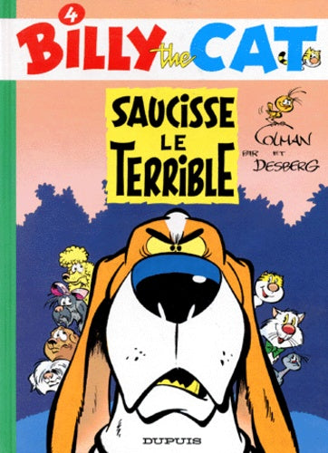 Billy the Cat, tome 4 : Saucisse le terrible
