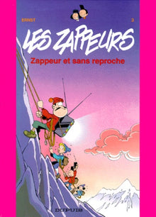 Zappeur et sans reproche