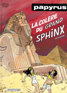 Papyrus - Tome 20 - La Colère du grand sphinx