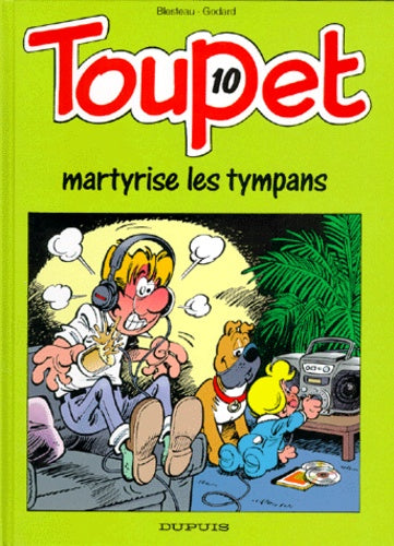 Toupet martyrise les tympans