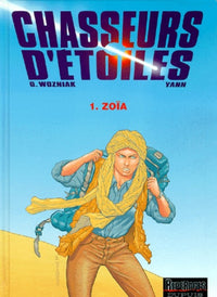 Chasseurs d'étoiles, tome 1 : Zoïa