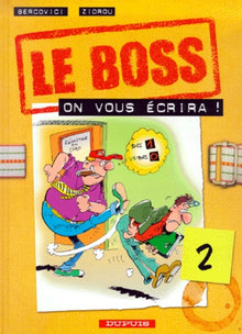 Le Boss, tome 2 : on vous écrira