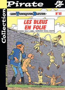 Les Tuniques Bleues - Tome 32 - Les Bleus en folie