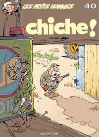 CHICHE !