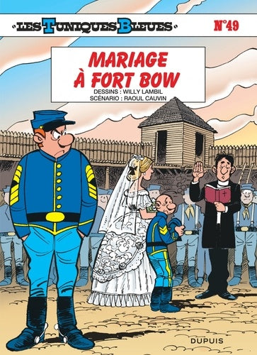 Les Tuniques Bleues - Mariage à Fort Bow