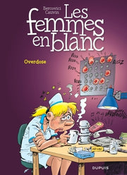 Les femmes en blanc - Tome 30 - Overdose