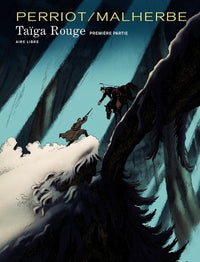 Taïga rouge - première partie