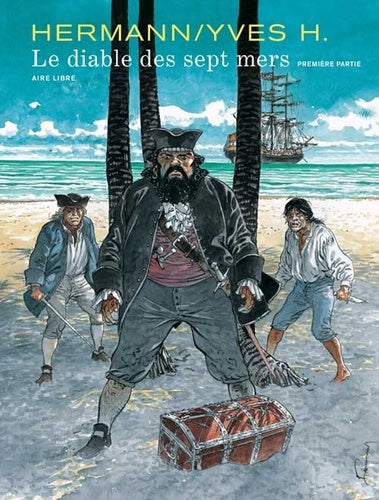 Le diable des sept mers - 1re partie