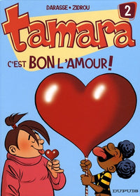 Tamara - Tome 2 - C'est bon l'amour !