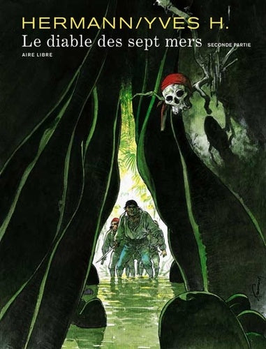 Le diable des sept mers - Tome 2 - Le diable des sept mers - 2/2