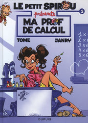 Le Petit Spirou présente... - Tome 3 - Ma prof de calcul