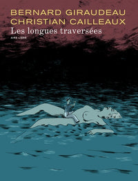 Les longues traversées