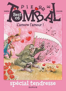 Pierre Tombal - La compil - Tome 1 - L'amore l'amour !