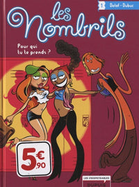 Les nombrils T1 Pour qui tu te prends ?