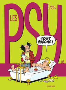 Les Psy - Tome 18 - Tout baigne !