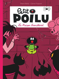 Petit Poilu - La Maison Brouillard