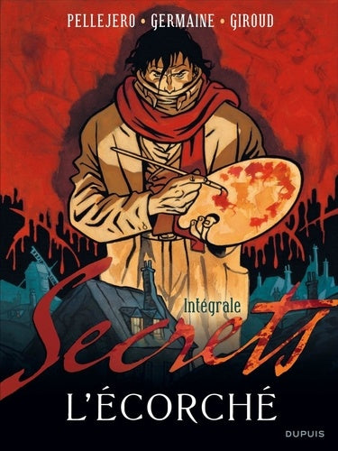 Secrets, l'écorché