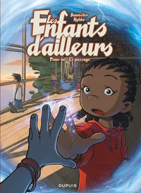 Les enfants d'ailleurs - Tome 1 - Le passage