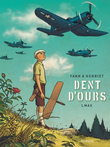 Dent d'ours - Tome 1 - Max