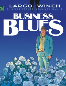 Largo Winch - Tome 4 - Business Blues