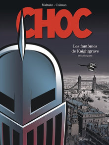 Choc - Tome 2 - Les fantômes de Knightgrave (deuxième partie)