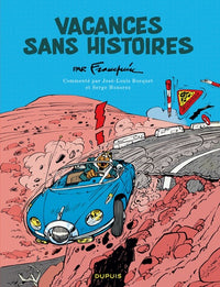 Spirou - édition commentée - Vacances sans histoires