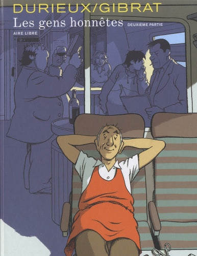 Les gens honnêtes - Deuxième partie