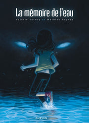 La mémoire de l'eau, L' intégrale - Tome 0 - La mémoire de l'eau, L' intégrale