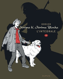 Jérôme K. Jérôme Bloche - L'intégrale n/b - Tome 4 - Jérôme K. Jérôme Bloche - L'intégrale n/b, tome