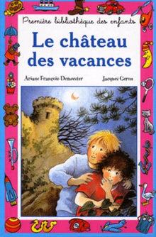Le chateau des vacances