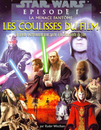 La Menace fantôme : les coulisses. Star Wars en photos