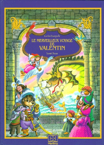 Le merveilleux voyage de Valentin