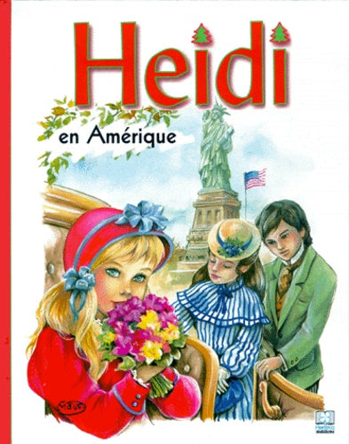 Heidi en Amérique