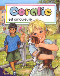 Coralie est amoureuse