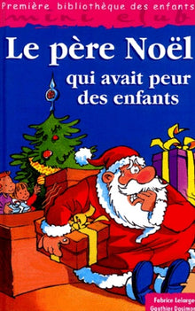 Le père Noël qui avait peur des enfants