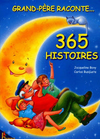 Grand-père raconte 365 histoires