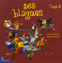 365 Blagues pour les enfants à partir de 7 ans: Tome 2