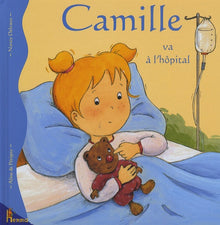 Camille va à l'hôpital