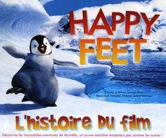 Happy Feet: L'histoire du film