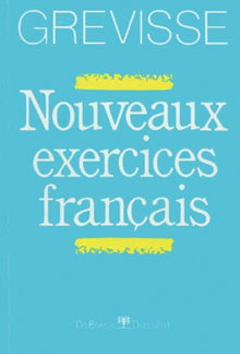 Nouveaux exercices de francais : Guide