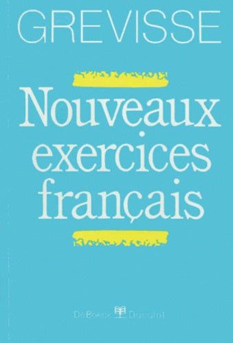 Nouveaux exercices de francais : Guide